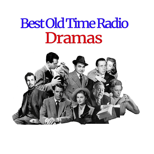 Old Time Radio Dramas