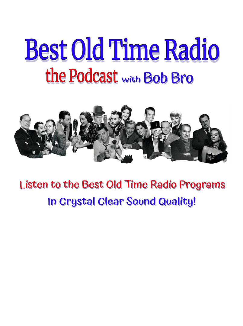 Best Old Time Radio Archives